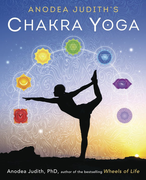 Anodea Judith's Chakra Yoga book Llewellyn