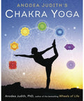 Anodea Judith's Chakra Yoga book