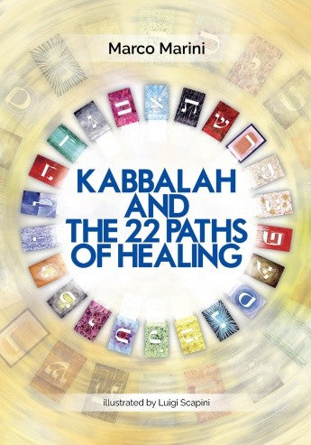 Kabbalah and the 22 Paths of Healing Book