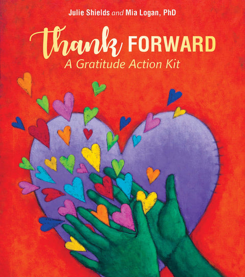 Thank Forward A Gratitude Action Kit Schiffer Publishing