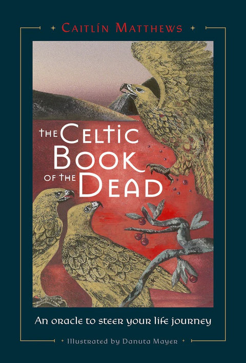 The Celtic Book of the Dead Oracle Cards Schiffer Publishing